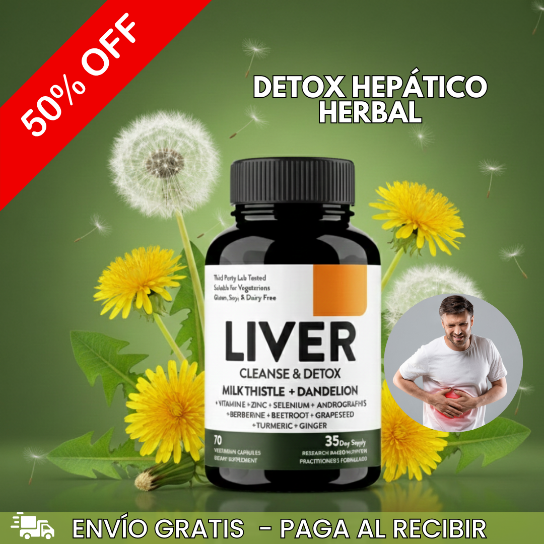 Detox Hepático Herbal – Limpia el Cuerpo – Resultados desde la Primera Semana