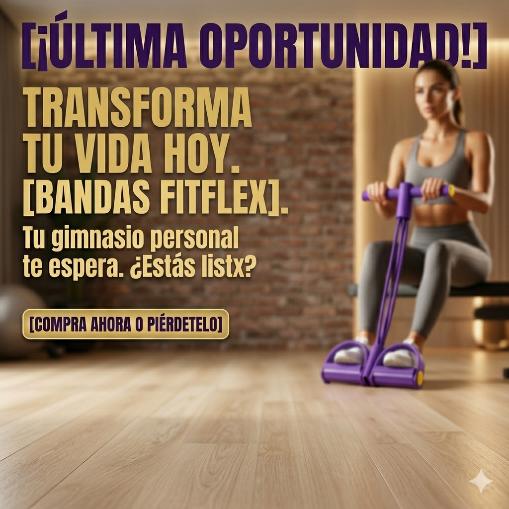 Bandas FitFlex - Fortalece y define sin pesas ni máquinas